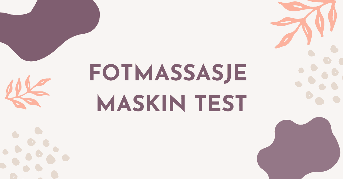 Fotmassasje Maskin Test