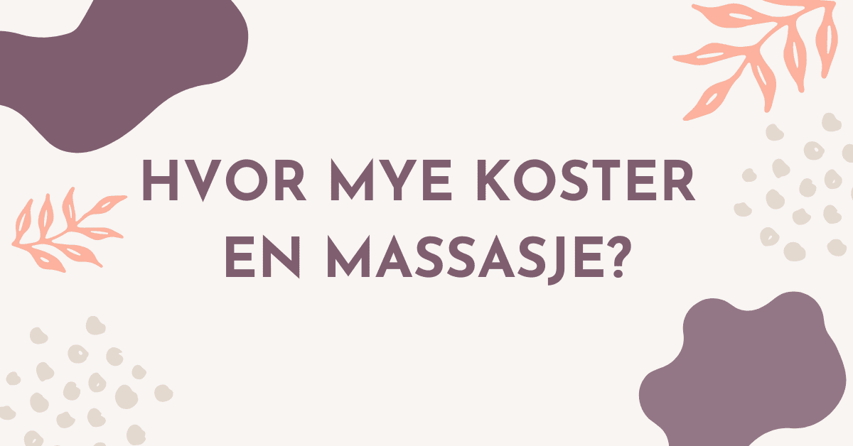 Hvor mye koster en massasje?