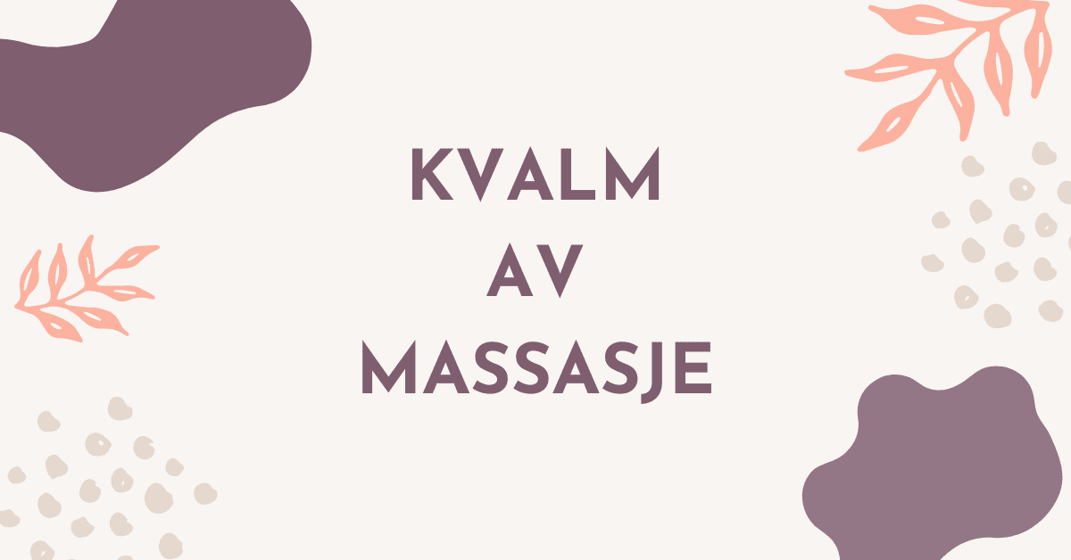 Kan man bli kvalm av massasje