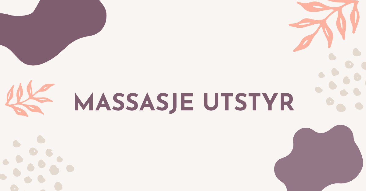 Massasje Utstyr