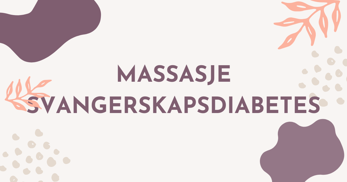 Massasje og svangerskapsdiabetes