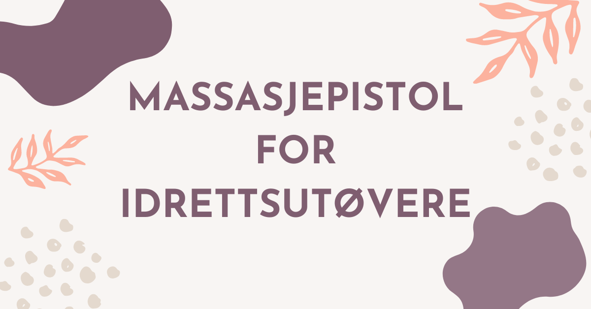 Massasjepistol for Idrettsutøvere