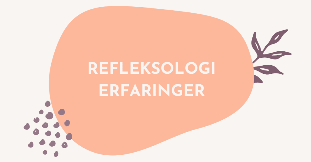 Refleksologi erfaringer