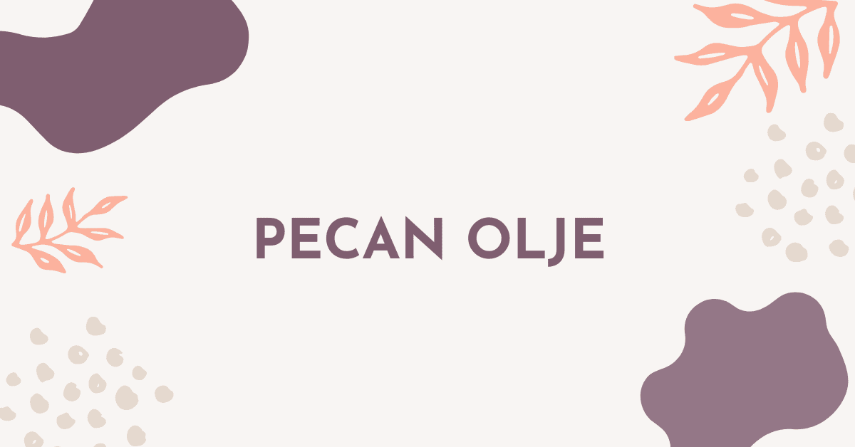 Pecan Olje