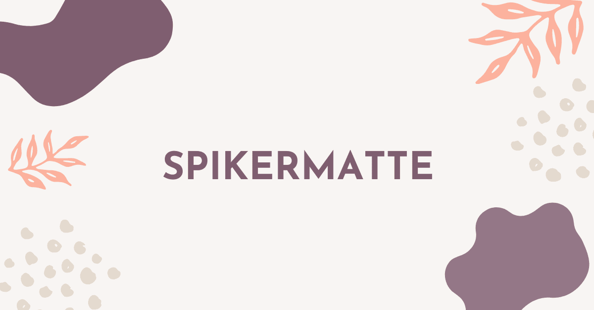 Spikermatte